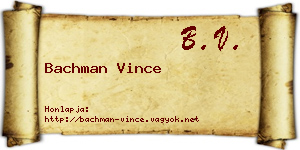 Bachman Vince névjegykártya